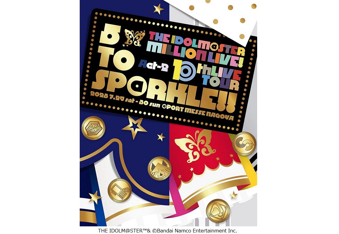 「THE IDOLM@STER MILLION LIVE! 10thLIVE TOUR Act-2 5 TO SP@RKLE!! LIVE Blu-ray」